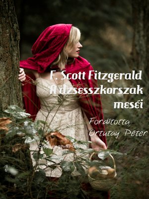 cover image of F. Scott Fitzgerald a dzsesszkorszak meséi Fordította Ortutay Péter